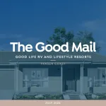 Good Life RV & Lifestyle Resorts Newsletter Feature Image July 2024